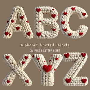 May include: Cream-colored knitted letters A, B, C, X, Y, and Z, each adorned with small red hearts. The letters are part of a set labeled "Alphabet Knitted Hearts" with 26 PNGs.