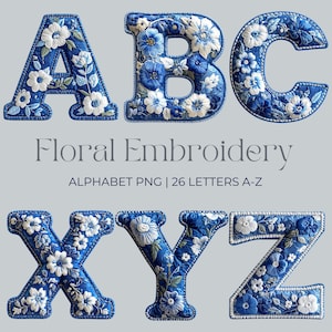 May include: A collection of floral embroidered letters in blue and white. The letters A, B, C, X, Y, and Z are displayed, showcasing a detailed floral design. The text "Floral Embroidery" and "ALPHABET PNG | 26 LETTERS A-Z" are also visible.