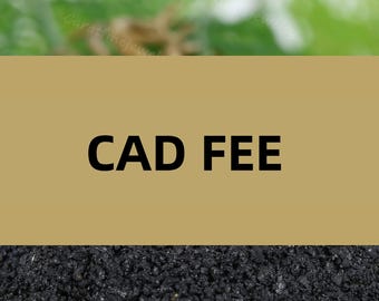 Cad fee (Custom order)