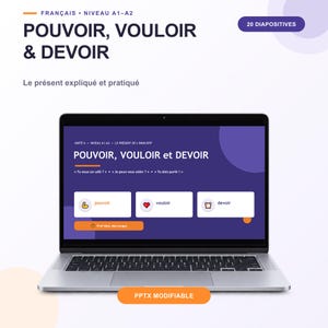 Può includere: Un computer portatile argentato che mostra una presentazione educativa viola intitolata POUVOIR, VOULOIR & DEVOIR. Lo schermo presenta tre pulsanti rettangolari bianchi con icone di bicipite, cuore e orologio, con il testo PPTX MODIFIABLE sotto.