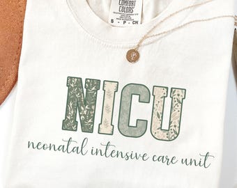 Camiseta de enfermera de la unidad de cuidados intensivos neonatales, camiseta floral de enfermera de la UCIN, bonito regalo de enfermera, camiseta floral de la UCIN, regalo para enfermera de la UCIN, regalo de enfermera de la UCIN