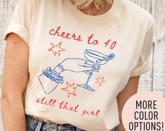 Cheers to 40 Birthday Shirt Women Funny Birthday Tee Girls Trip Matching Shirt Cocktail Party Outfit 40th Birthday Gift Tee
