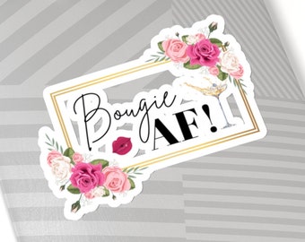 Bougie AF Kiss-Cut Stickers: Glossy Vinyl Decal