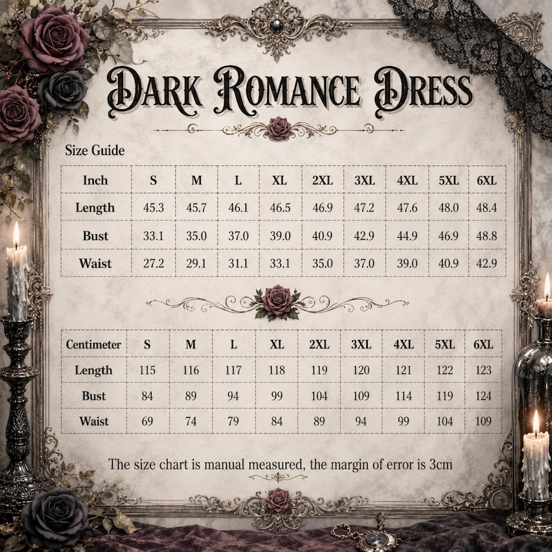 May include: A size guide chart for a Dark Romance Dress featuring two tables with measurements in inches and centimeters for sizes S through 6XL. The chart includes length, bust, and waist dimensions, with a note stating the margin of error is 3cm.
