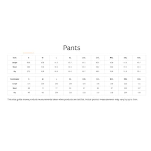 May include: A size chart for pants, with measurements in inches and centimeters. The chart includes sizes from S to 6XL, detailing length, waist, and hip measurements. The text "Pants" is at the top.