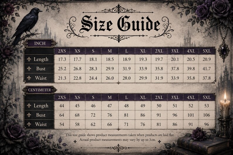 May include: A gothic-themed size guide chart featuring a black raven, roses, and a candle. The table displays garment measurements in inches and centimeters for sizes 2XS through 5XL, including length, bust, and waist dimensions for clothing items.