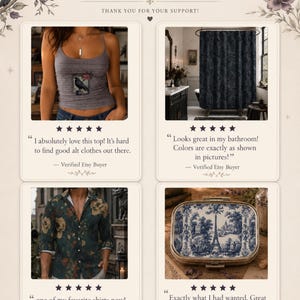 May include: A customer review graphic titled LOVED BY Our Customers featuring four images: a grey tank top with a raven graphic, a dark patterned shower curtain, a green floral button-down shirt, and a blue and white toile print rectangular tin.