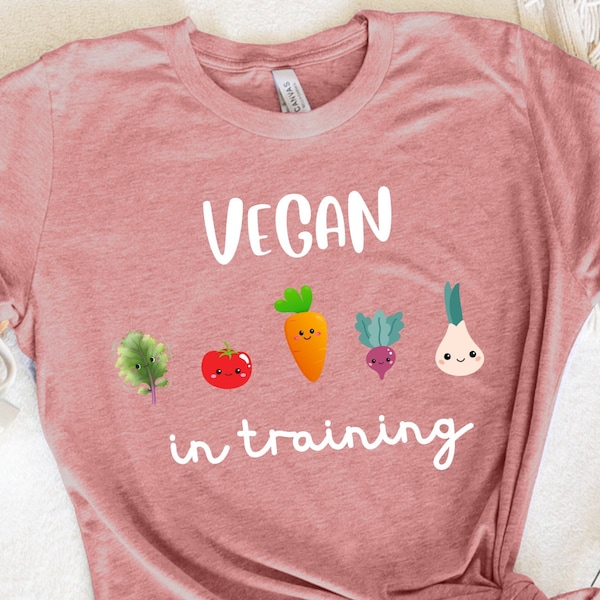 Vegan in training t-shirt | Eat your vegetables and not animals | Plant-based unisex tees | Cute veggie shirt | Veganism | Gift for vegans