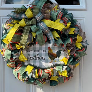 Don’t Ruffle My Feathers Wreath