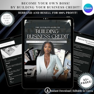 May include: A digital guide titled "The Ultimate Guide to Building Business Credit" with a woman in a white blazer and a black background. The guide includes information on how to build and leverage business credit. The image also includes a car, credit cards, and a phone.