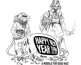 Dead Halt RPG: Happy New Year 1999 - Digital PDF