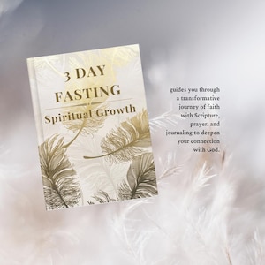 3 Day Fasting Spiritual Growth step by step Journal guide