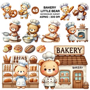 May include: Watercolor clipart set featuring adorable cartoon bears in chef hats and aprons, baking various breads and pastries. The image includes text that reads "BAKERY LITTLE BEAR WATERCOLOR CLIPART 45PNG : 300 DPI".