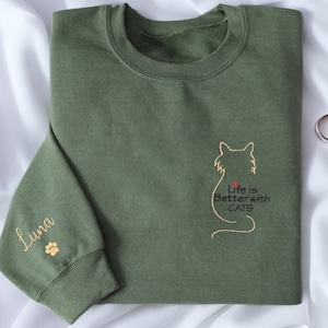 Embroidered Cat Mom Sweatshirt, Embroidered Cat Mom Sweater, Life Is Better With Cats, Funny Cat Hoodie, Cat Lover Gift, Gift for cats lover