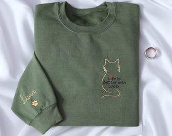 Embroidered Cat Mom Sweatshirt, Embroidered Cat Mom Sweater, Life Is Better With Cats, Funny Cat Hoodie, Cat Lover Gift, Gift for cats lover