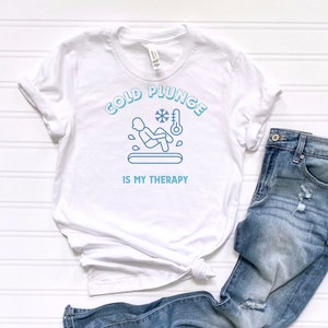 Cold Plunge Shirt, Cold Water Ice Bath T-Shirt, Cold Water Therapy, Polar Plunge Tee, Ice Plunge Shirt, Self-Care Apparel