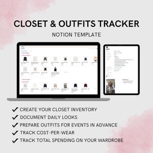 May include: A laptop and tablet display a Notion template for a closet and outfits tracker. The screen shows clothing items and a checklist with options to create inventory, document looks, prepare outfits, track cost-per-wear, and track spending.