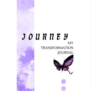 Peut inclure: Un fond aquarelle violet avec le texte "Journey" et "My Transformation Journal" en noir. Un papillon violet vole au-dessus d'une rangée de cinq points violets.