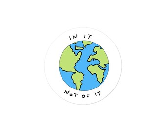 Adesivo "In It Not Of It World" (7,6 cm x 7,6 cm)