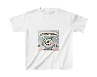 Catch me if you can, Funny Kids Tee