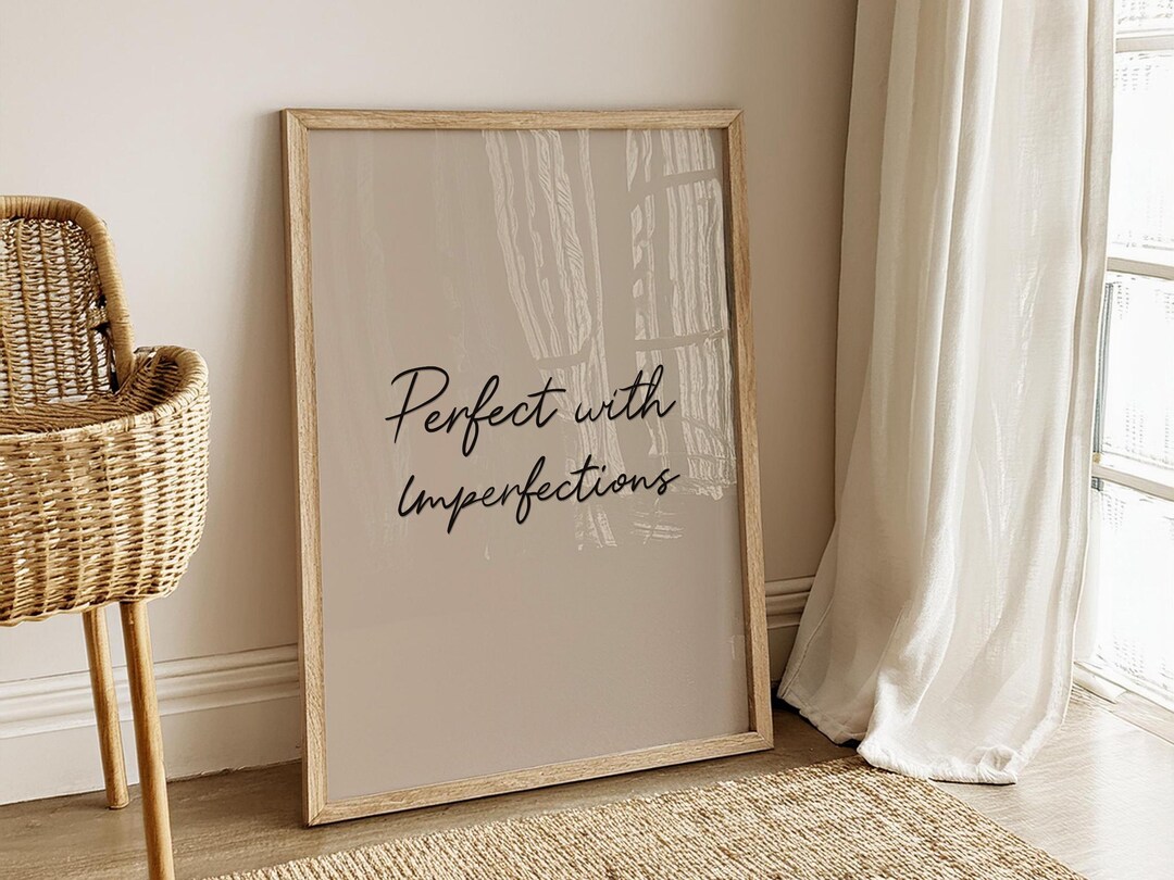 Perfect With Imperfections Printable Wall Art, Inspirational Motivation ...