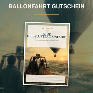 Può includere: Un buono regalo rettangolare con una fotografia di due persone nel cesto di una mongolfiera che osservano un paesaggio all'alba. Il testo riporta BALLONFAHRT GUTSCHEIN, GUTSCHEIN FÜR EINE HEISSLUFTBALLONFAHRT e include righe vuote per i nomi.