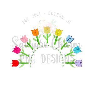 May include: A rainbow of tulips arranged in a semi-circle with green stems and leaves. The text "EST. 2021 - DOTHAN, AL" is above the tulips.
