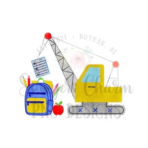 May include: A yellow construction crane with a blue backpack, pencils, a notebook, and a red apple. The crane has a red ball on top and a gray arm. The text "EST. 2021 - DOTHAN, AL" is on the crane's arm.