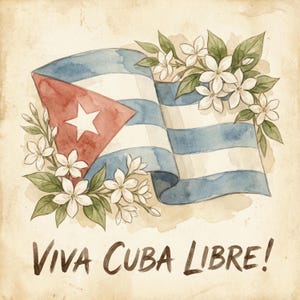 Puede incluir: Ilustración en acuarela de la bandera cubana con rayas blancas y azules, un triángulo rojo con una estrella blanca y flores blancas. El texto "Viva Cuba Libre!" está escrito en escritura marrón.