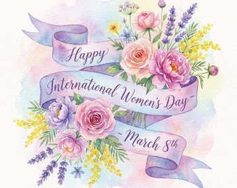 Watercolor Floral Print | International Women's Day, March 8th Art (Digital Download)