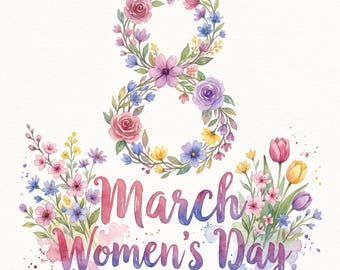 Floral International Women's Day Print | March 8 Watercolor Art (Digital Download)