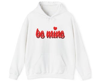 be mine Hoodie | Valentine Script Heart