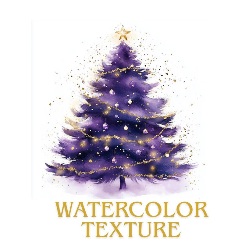 May include: A watercolour illustration of a purple Christmas tree decorated with gold garland, baubles, and a star. Gold flecks surround the tree. The words "WATERCOLOR TEXTURE" are printed in gold at the bottom.