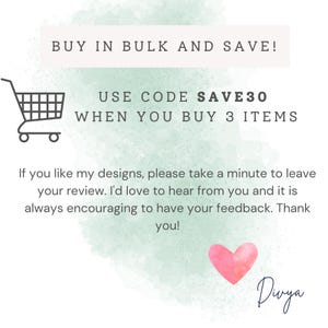 May include: A graphic with text that reads "BUY IN BULK AND SAVE!" and "USE CODE SAVE30 WHEN YOU BUY 3 ITEMS." Includes a shopping cart icon and a watercolor heart. The text encourages reviews.