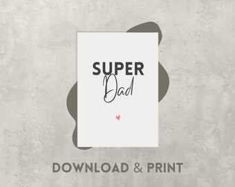 Vatertag Karte "Super Dad" - Vatertag Geschenk, für Dad, druckbare Grußkarte, Postkarte zum Ausdrucken - Digitaler Download