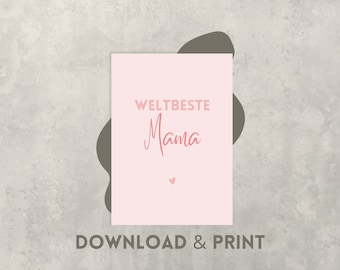 Muttertag Karte "Weltbeste Mama" - Muttertag Geschenk, für Mom, druckbare Grußkarte, Postkarte zum Ausdrucken - Digitaler Download