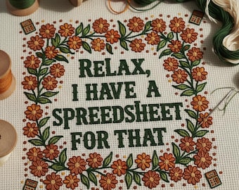 Relax Spreadsheet Cross Stitch Pattern | Funny Accountant Quote PDF | Data Analyst Gift Digital Download