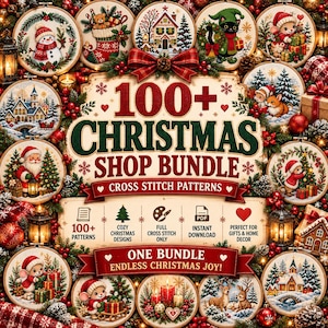 May include: A digital collection of 100+ Christmas cross stitch patterns featuring circular designs of snowmen, Santa, animals, and winter landscapes. The central text reads 100+ Christmas Shop Bundle Cross Stitch Patterns with icons.