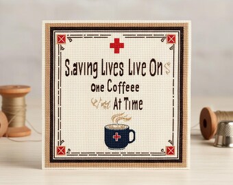 Saving Lives Coffee Cross Stitch Pattern | Nurse Doctor Appreciation Gift PDF | Medical Worker Digital Download