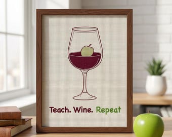 Teach Wine Repeat Cross Stitch Pattern PDF - Funny Quote Instant Download