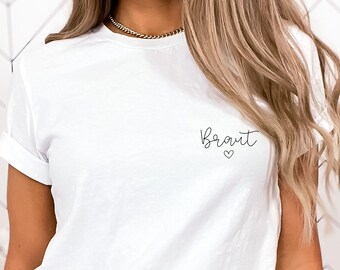 Braut Shirt, JGA, Braut, Trauzeugin, Team Braut, Personalisiertes Geschenk, Geschenk Trauzeugin, Junggesellinnenabschied, Brautjungfer