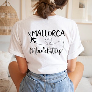 Mädelstrip Shirts, Girls Trip Shirts, Personalisierbares T-Shirt, Mallorca Shirts, Ibiza, Ballermann Gruppenshirt, Malle T-Shirt Bild 2