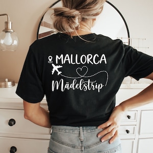 Mädelstrip Shirts, Girls Trip Shirts, Personalisierbares T-Shirt, Mallorca Shirts, Ibiza, Ballermann Gruppenshirt, Malle T-Shirt Bild 5