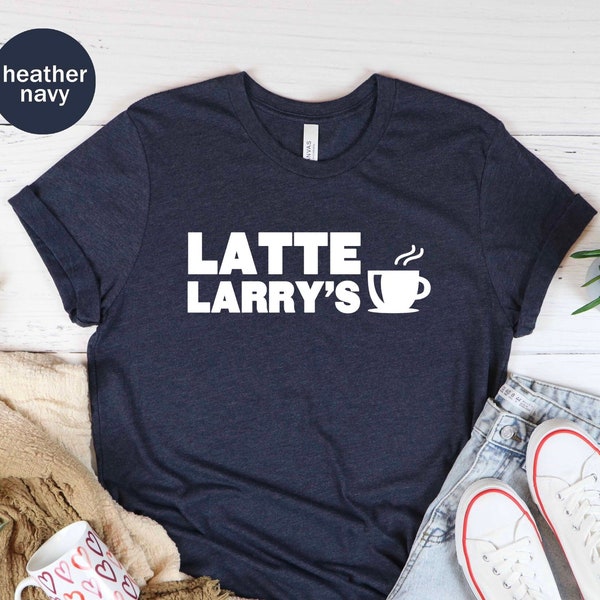 Latte Larry's Coffee Unisex T-shirt, Curb Your Enthusiasm, Larry David, Cup of Spite Tee