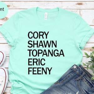 Cory Shawn Topanga Eric Feeny Boy Meets World Unisex T-shirt, TV Show Gift, &#39;90s Sitcom, TV Characters Tee