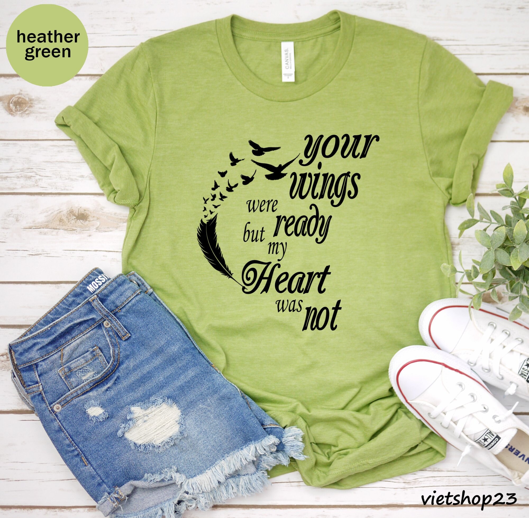 Your Wings Were Ready but My Heart Was Not Unisex T-shirt, Memorial Shirt,  Funeral Shirt, Memorial Shirt, R.I.P Tees - Etsy Canada