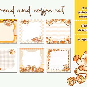 May include: Six square notepad designs featuring illustrations of cats, bread, and coffee. The text reads bread and coffee cat, 3 x 3 printable notepad, digital download, 6 PNG file. The color palette includes shades of brown, cream, and yellow.
