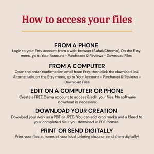May include: A beige graphic with the title "How to access your files" in burgundy. Instructions are provided for accessing files from a phone, computer, and editing on a computer or phone. The text also includes how to download and print files.