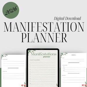 Peut inclure: Téléchargement numérique d'un planificateur de manifestation 2026. L'image montre une tablette avec des pages de planificateur et deux pages supplémentaires. Le planificateur comprend des sections pour les affirmations, les plans d'action et les objectifs. Le texte "Manifestation Planner" est affiché en évidence.