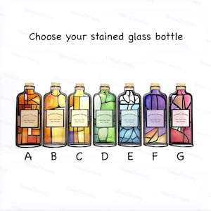 May include: Choose your stained glass bottle. Seven decorative glass bottles with cork stoppers are displayed. Each bottle features a unique stained glass design in various colors, including orange, yellow, green, blue, purple, and pink. Each bottle has a label.